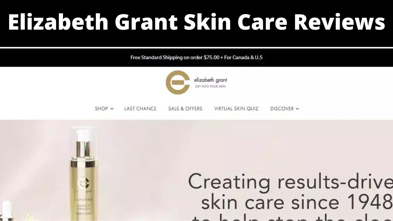 Elizabeth Grant Skin Care Reviews