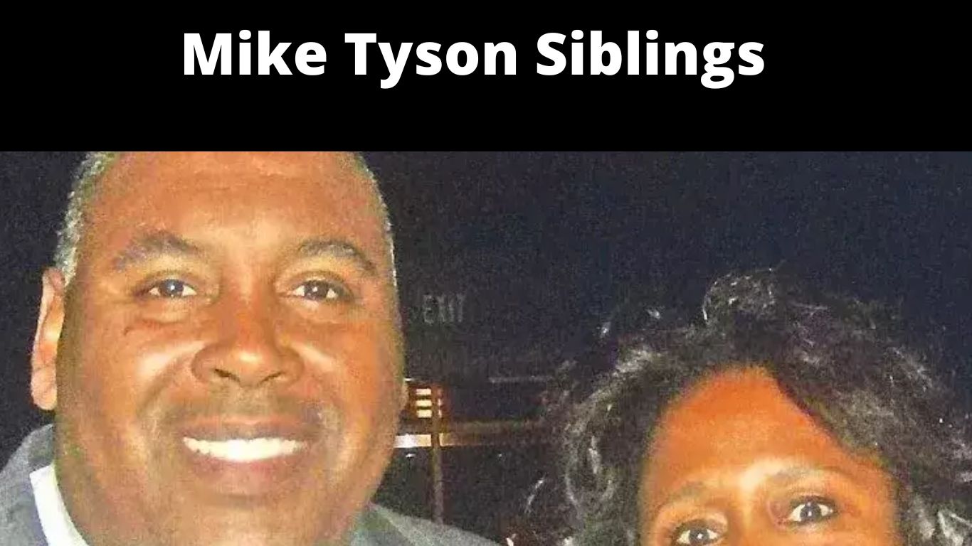 Mike Tyson Siblings