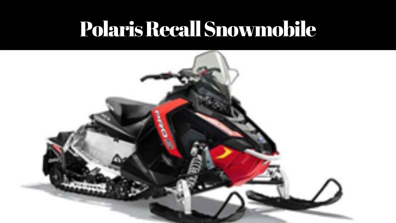 Polaris Recall Snowmobile
