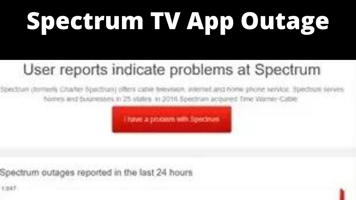 Spectrum TV App Outage
