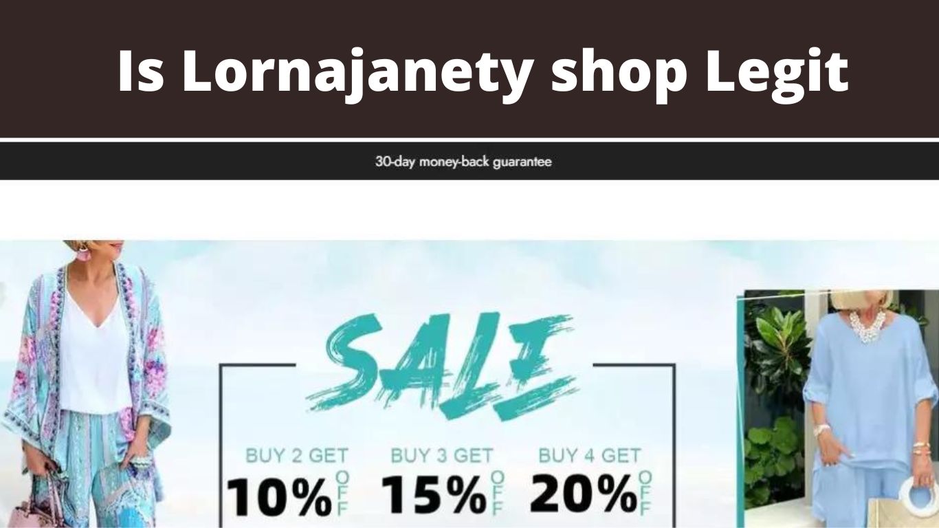 Is Lornajanety shop Legit
