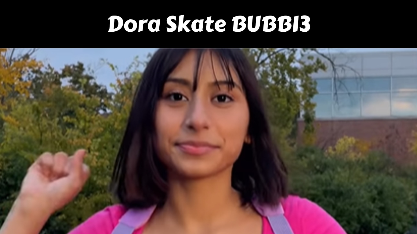 Dora Skate BUBBI3