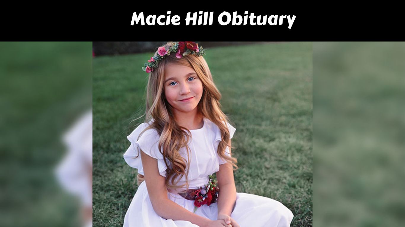 Macie Hill Obituary