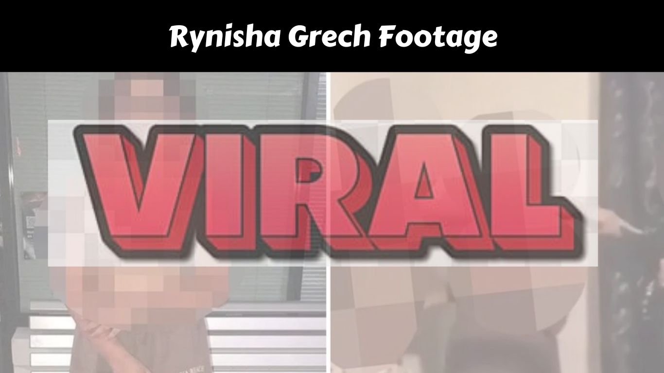 Rynisha Grech Footage