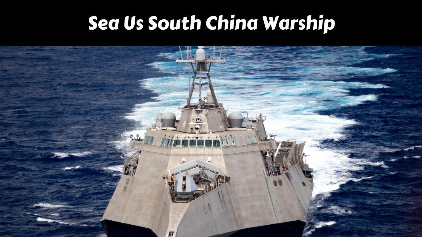 Sea Us South China Warship