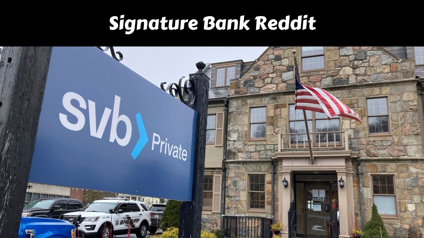 Signature Bank Reddit