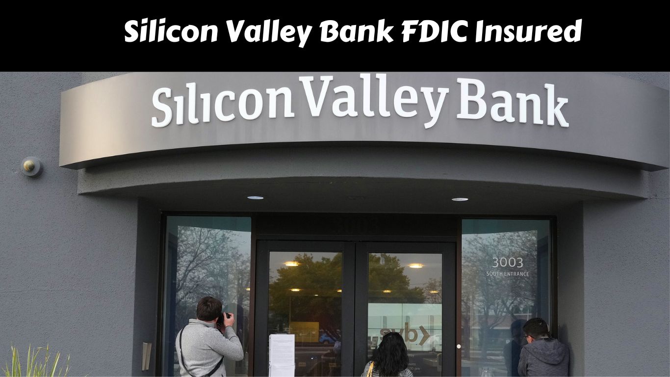 Silicon Valley Bank FDIC Insured