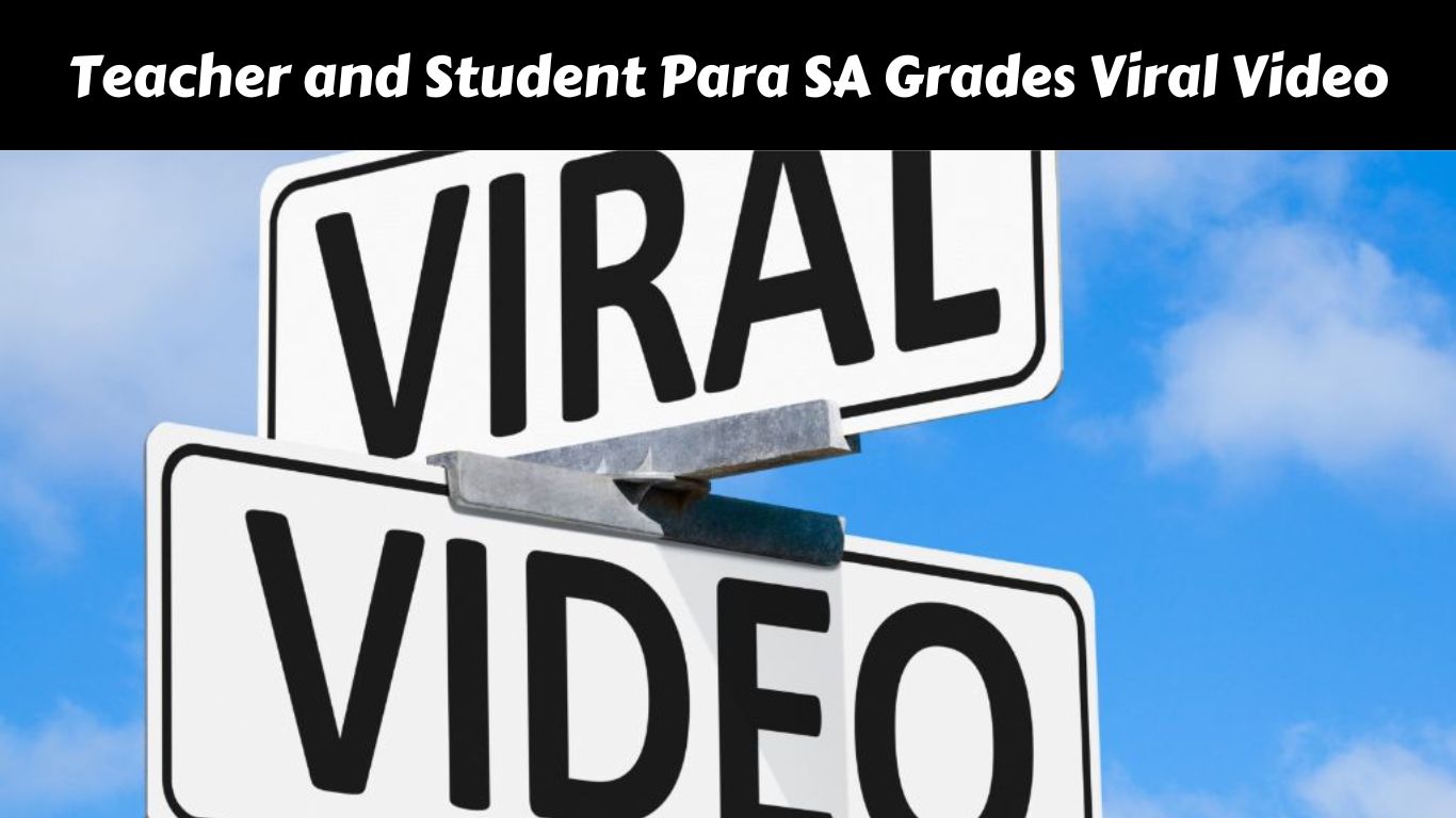 Teacher and Student Para SA Grades Viral Video
