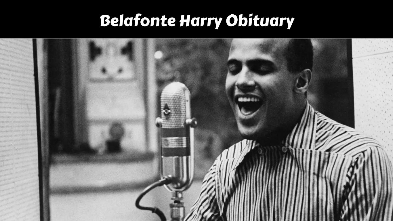 Belafonte Harry Obituary