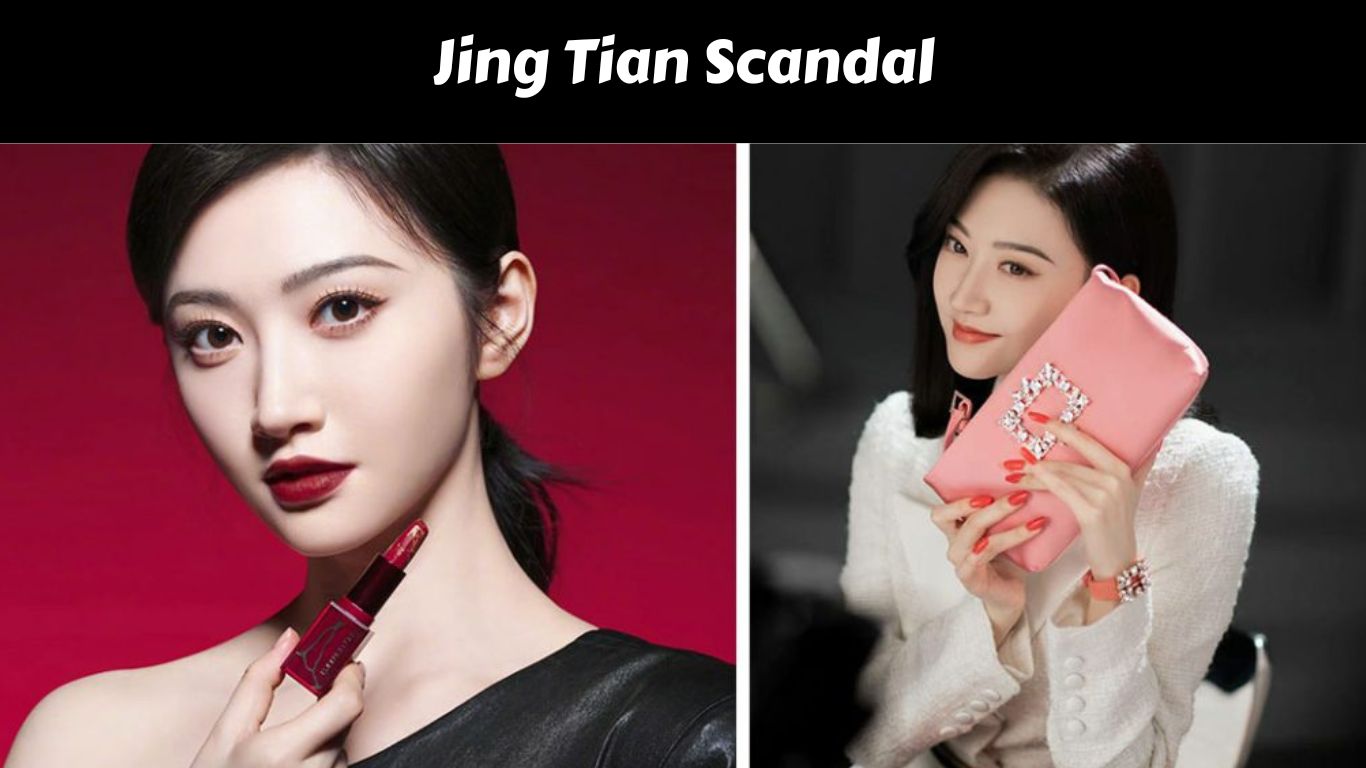Jing Tian Scandal