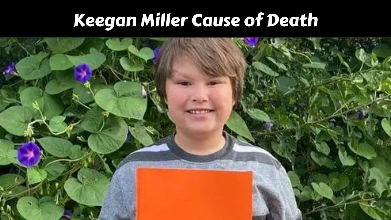 Keegan Miller Cause of Death