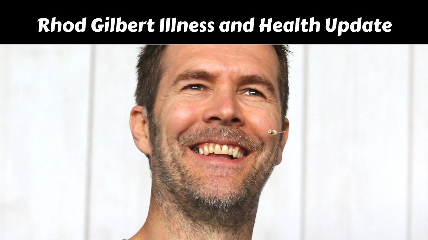 Rhod Gilbert Illness and Health Update