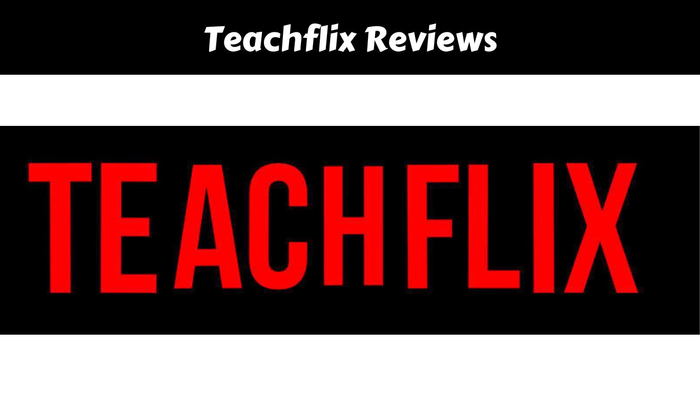Teachflix Reviews