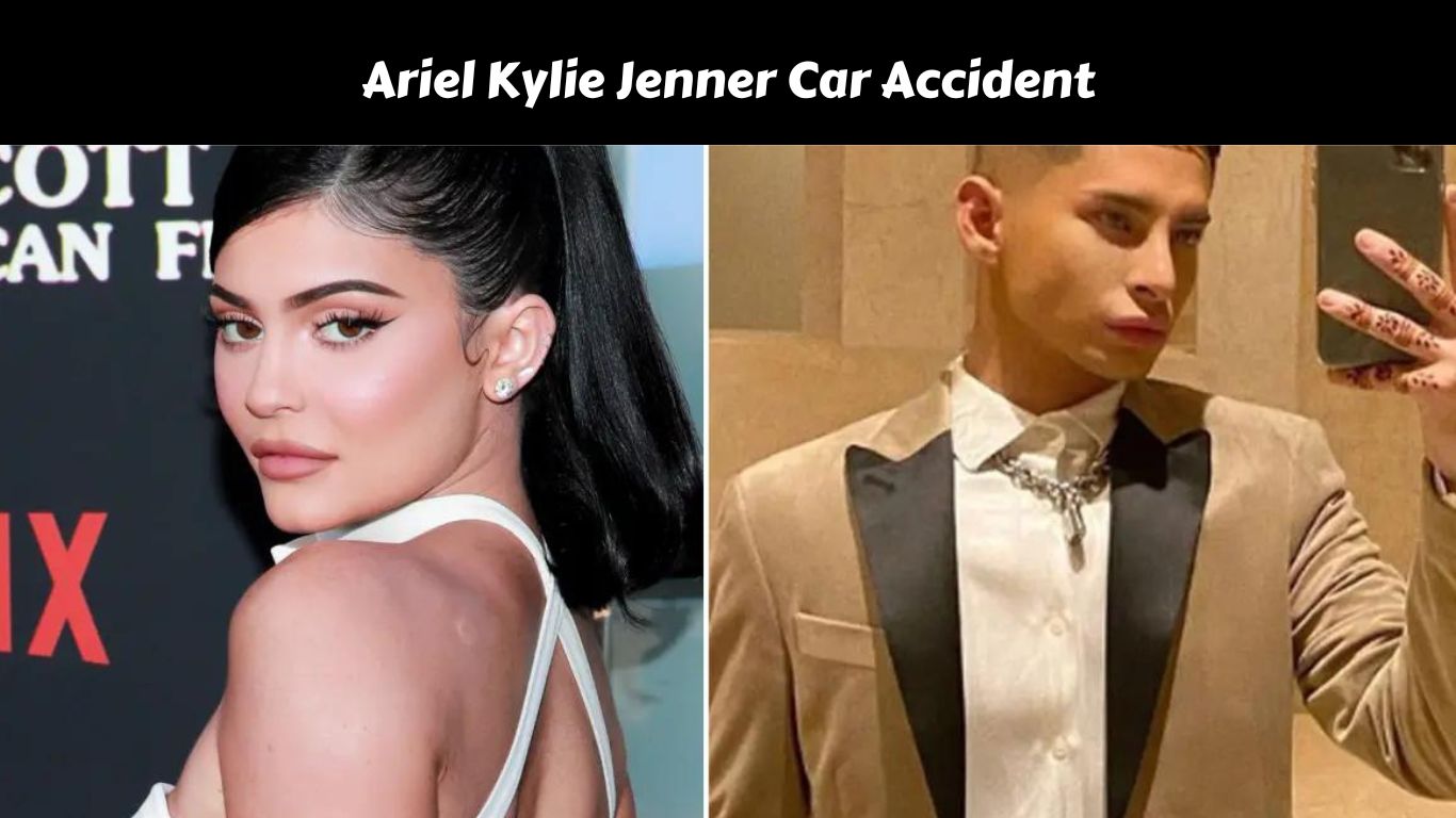 Ariel Kylie Jenner Car Accident