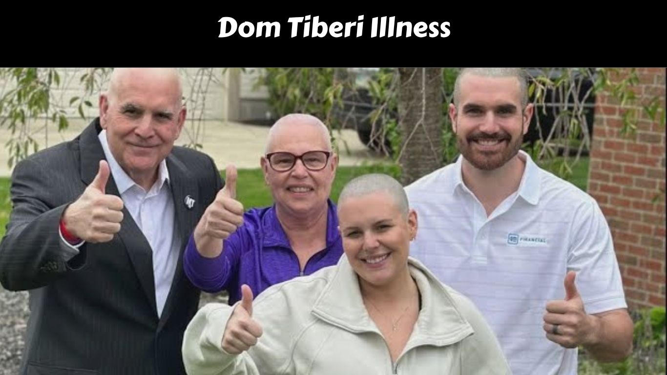 Dom Tiberi Illness