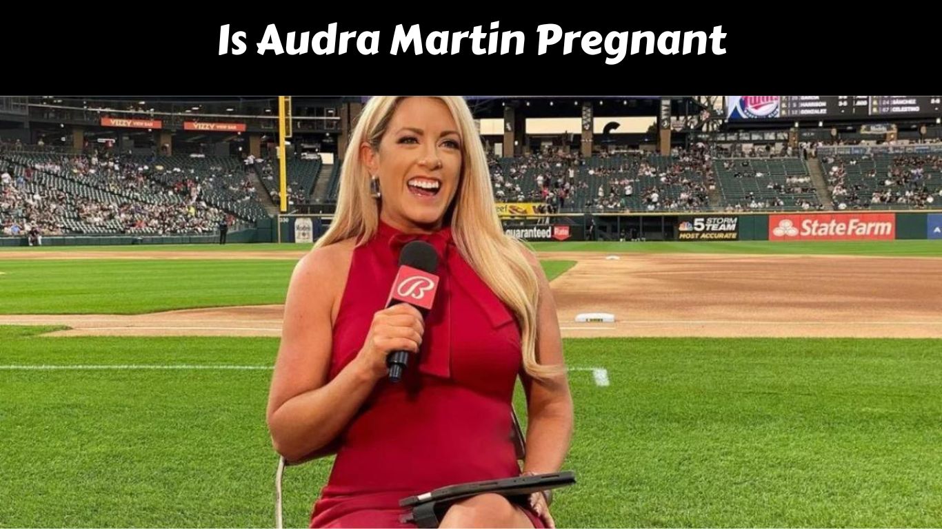 Is Audra Martin Pregnant