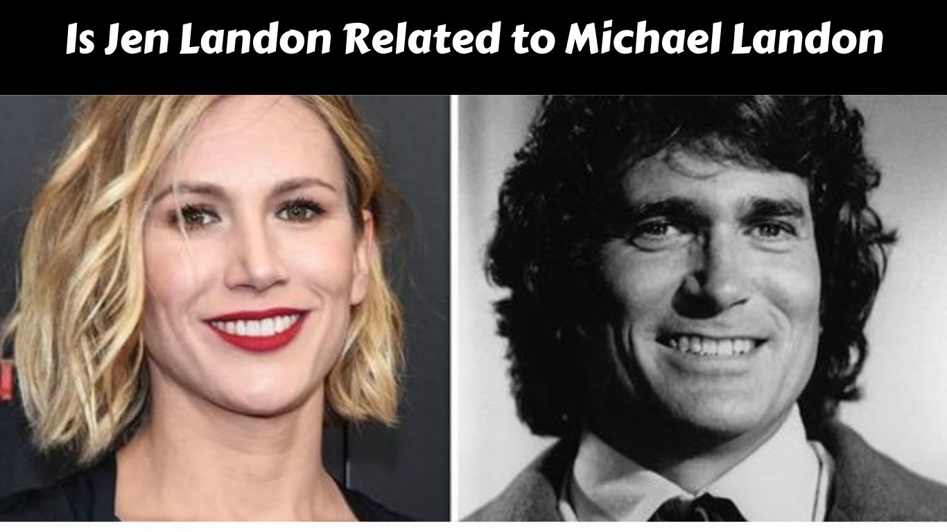 Is Jen Landon Related to Michael Landon