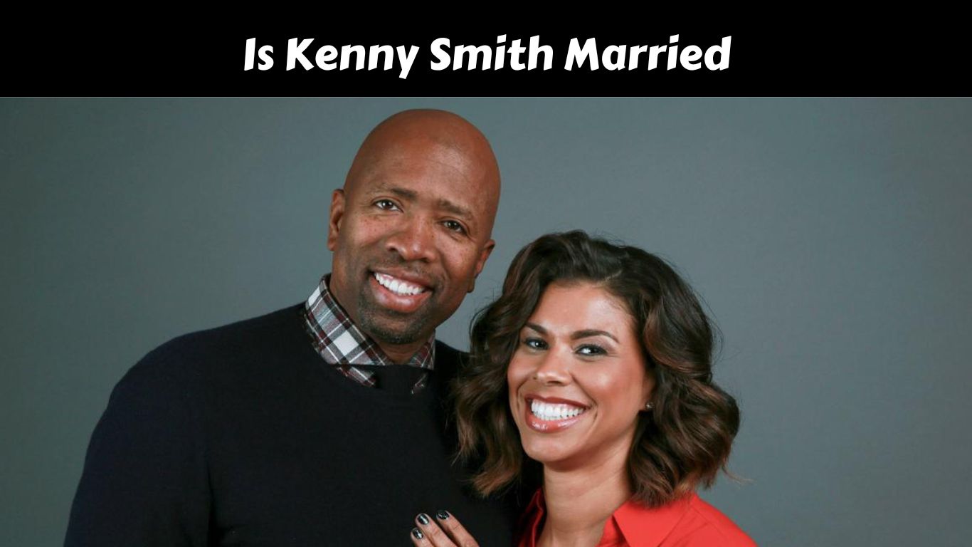 Is Kenny Smith Married
