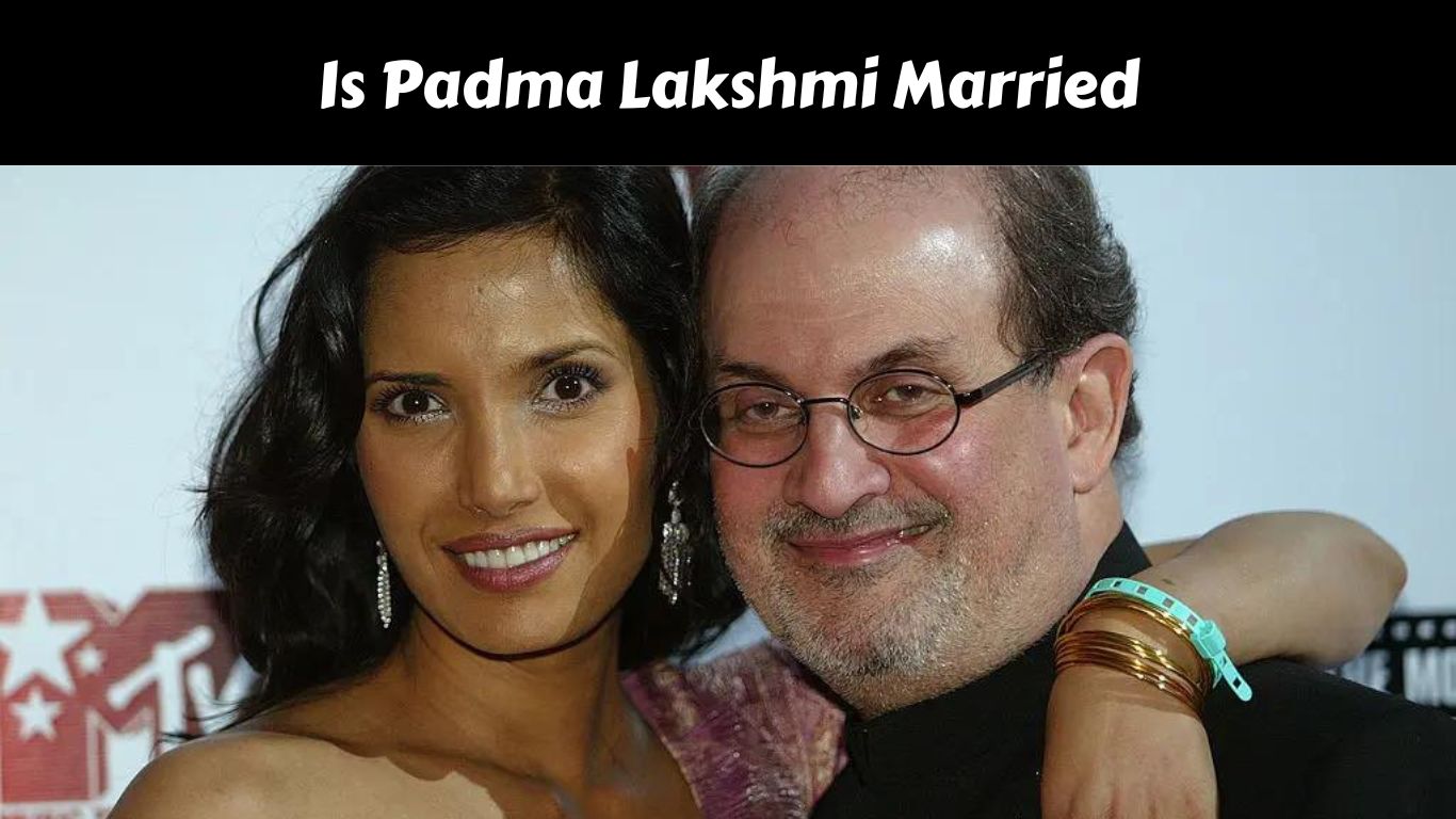 Is Padma Lakshmi Married