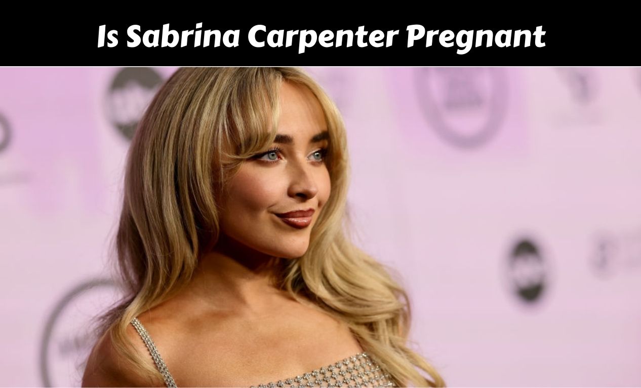 Is Sabrina Carpenter Pregnant