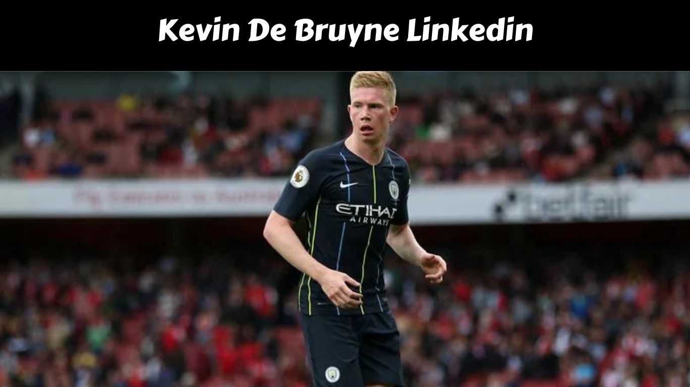 Kevin De Bruyne Linkedin