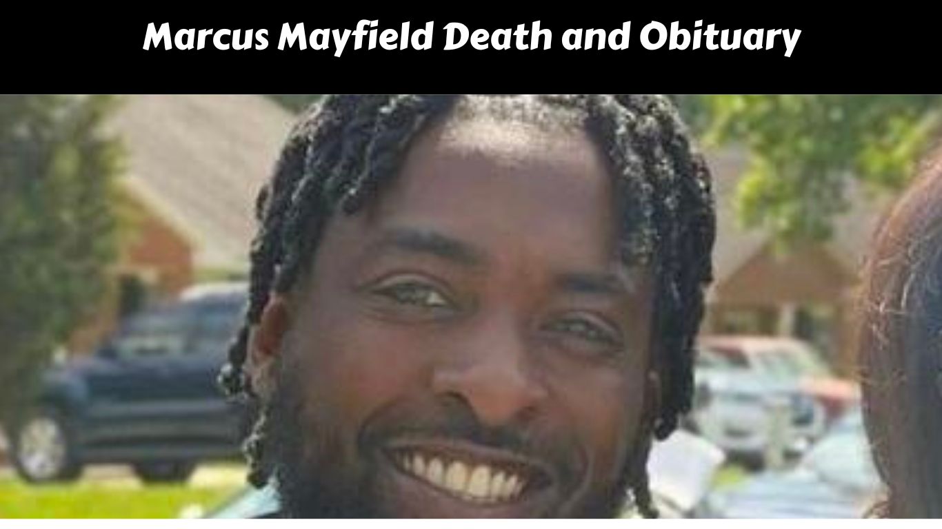 Marcus Mayfield Death and Obituary