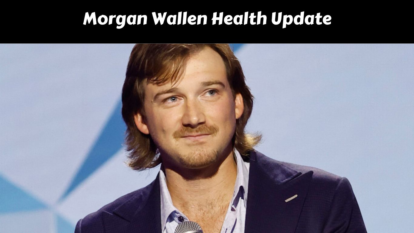 Morgan Wallen Health Update