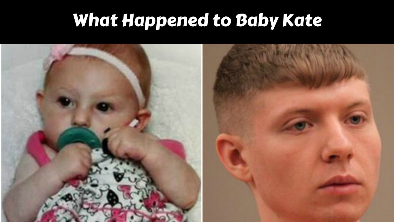 What Happened to Baby Kate