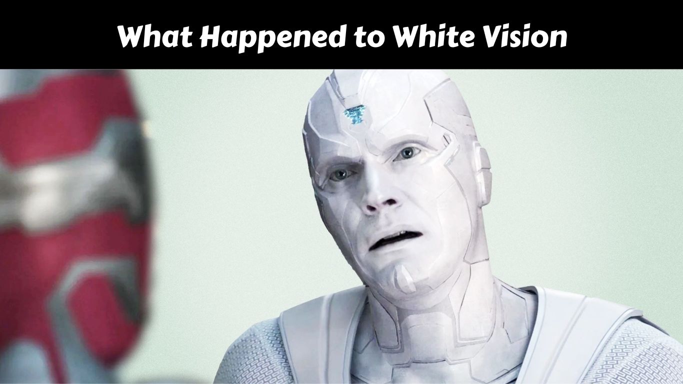 What Happened to White Vision