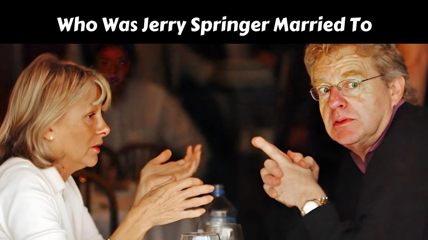 Who Was Jerry Springer Married To