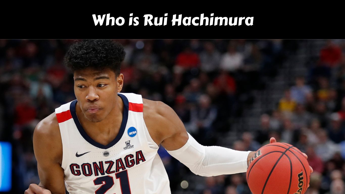 Who is Rui Hachimura