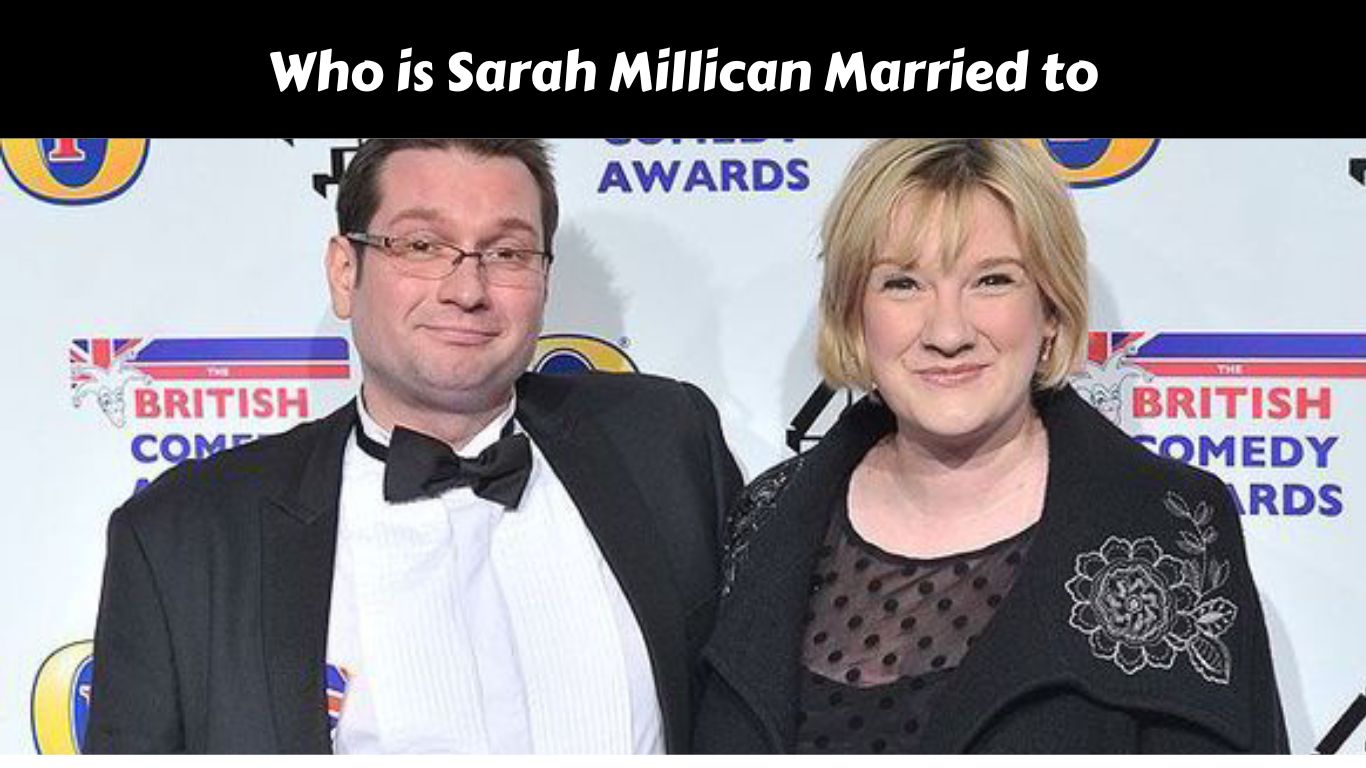 Who is Sarah Millican Married to