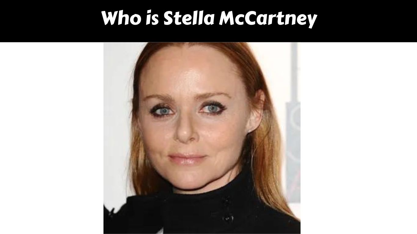 Who is Stella McCartney