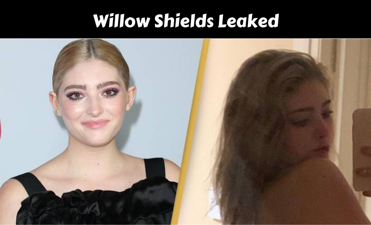 Willow Shields Leaked
