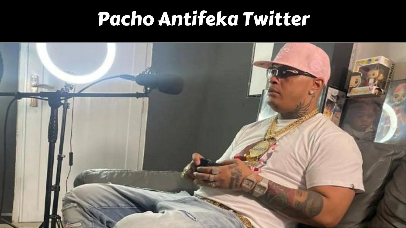 Pacho Antifeka Twitter